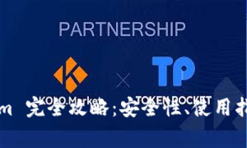  以太钱包 Tokenim 完全攻略：安全性、使用指南与常见问题解答